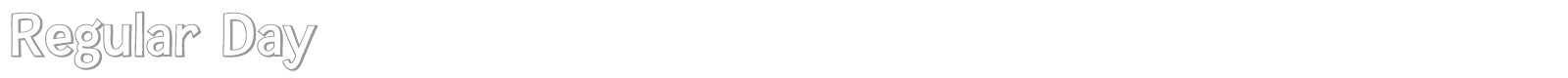 Regular Day font preview
